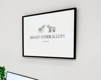 Money Never Sleeps- Trading Forex Motivational Poster Stock Market Crypto Wall Art Wall Street