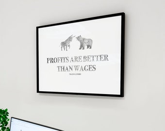 Profits Are Better Than Wages - Trading Forex Motivational Poster Stock Market Crypto Wall Art Wall Street