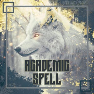 May include: A white wolf with glowing yellow eyes is featured in a digital art image. The wolf is surrounded by a gold and gray background with the text "ACADEMIC SPELL" in black.