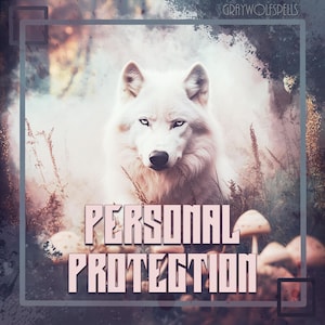 May include: A white wolf with blue eyes sits in a forest setting with mushrooms and tall grass. The text "PERSONAL PROTECTION" is written in pink letters.