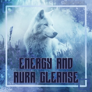 Peut inclure: Un loup blanc aux yeux bleus se tient dans un champ de lavande. Le texte "ENERGY AND AURA CLEANSE" est au premier plan.