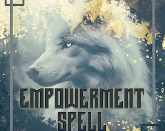 Pode incluir: Uma imagem de arte digital com um lobo cinza de olhos dourados. O lobo está rodeado por um fundo nebuloso e etéreo com acentos dourados. O texto "EMPOWERMENT SPELL" está escrito em letras pretas e negrito.