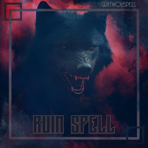 Ruin Spell // Make Their World Crumble Around Them // Ruin Their Entire Life // Make Them Wish They Were Dead // Free Consultation