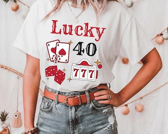 Lucky 40 Vegas-verjaardagsshirt, casino-shirt met print