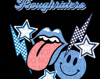 May include: A blue and white graphic design with the text "Roughriders" in a blue script font. The design includes a blue tongue sticking out of a blue mouth, a blue smiley face, and four white stars with blue outlines.