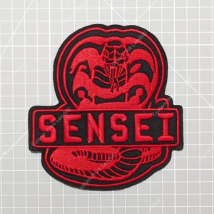 Cobra Kai Sensei Embroidered Arm Badge - Film / Novelty Gift / Karate Kid / Cobra Kai Patch - Iron On Available