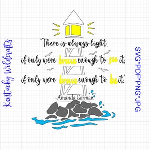There is always light Lighthouse svg and digital files inspired by Amanda Gorman poem &quot;The Hill We Climb&quot;