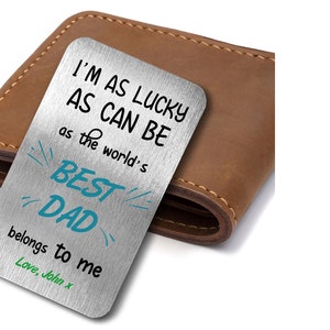 Personalised Fathers Day Dad I&#39;m Lucky Metal Card Wallet Insert Gift Sentimental Keepsake Gift