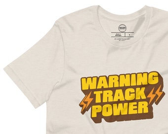 Baseball Warning Track Power Unisex T-shirt