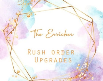 Rush order upgrades , Get your order within 7 working days