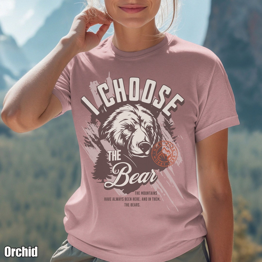I Choose the Bear Feminist Tshirt Team Bear Shirt Female Empowerment ...