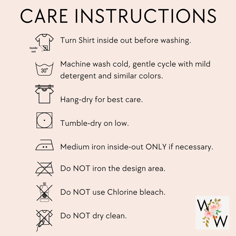 Op de afbeelding: Wasinstructies voor een shirt. Draai het shirt binnenstebuiten voor het wassen. Machinewas koud, delicate cyclus met mild wasmiddel en soortgelijke kleuren. Hangdroog voor de beste verzorging. Droog in de droger op lage temperatuur. Strijken op middelhoge temperatuur binnenstebuiten, alleen indien nodig. Strijk niet over het ontwerp. Gebruik geen chloorbleekmiddel. Niet chemisch reinigen.