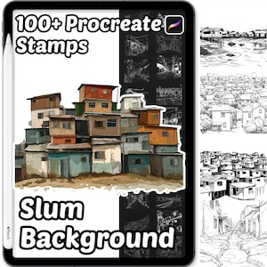 May include: Digital art stamps for Procreate, featuring a slum background. The image shows a tablet with the text "100+ Procreate Stamps" and "Slum Background". The stamps include colorful illustrations of slum houses and black and white sketches.