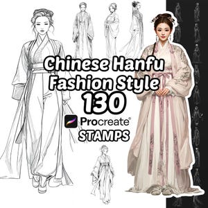 May include: A digital collection of 130 Chinese Hanfu fashion style Procreate stamps featuring various line art illustrations of figures in traditional robes and one full-color rendered example with the text Chinese Hanfu Fashion Style 130.