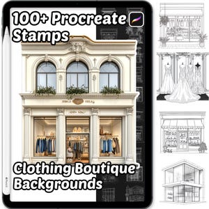May include: A digital art product displayed on a tablet, featuring a clothing boutique with the text "100+ Procreate Stamps" and "Clothing Boutique Backgrounds." The image includes a pencil and several line drawings of shops.
