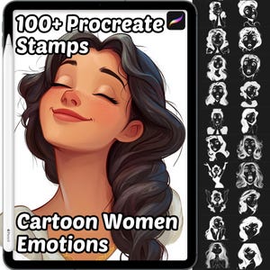 May include: Digital art on a tablet featuring a smiling cartoon woman with dark hair. Text reads "100+ Procreate Stamps" and "Cartoon Women Emotions". A selection of emotion stamps is displayed on the right.