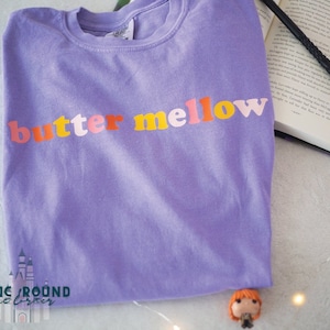 Butter Mellow | Comfort Colors Shirt