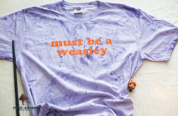 Must be a Weasley | Tie Dye Comfort Colors Shirt