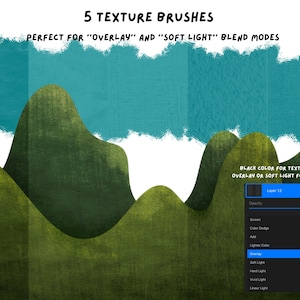 May include: Five texture brushes for digital art. The image shows a digital painting of green hills with a blue sky. The text "5 TEXTURE BRUSHES" is at the top of the image. The text "PERFECT FOR "OVERLAY" AND "SOFT LIGHT" BLEND MODES" is below the title. The text "BLACK COLOR FOR TEXTURE BRUSH - OVERLAY OR SOFT LIGHT FOR BLEND MODE" is at the bottom of the image. A digital menu shows the "Overlay" and "Soft Light" blend modes.
