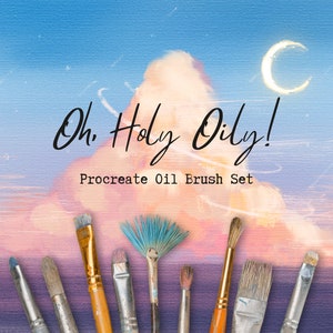 Puede incluir: Un conjunto de pinceles de óleo Procreate sobre un fondo de cielo rosa y azul con nubes y una luna creciente. El texto "Oh Holy Oily! Procreate Oil Brush Set" está escrito en la imagen.