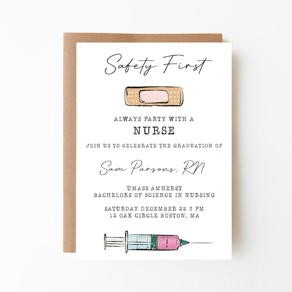 Safety First Always Party With A Nurse Graduation Invitation Template, Nurse RN New Grad Party, BSN, Nurse Grad Party, LPN Graduation Party