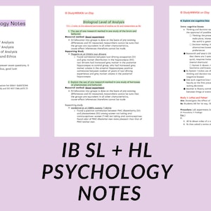 May include: IB HL and SL Psychology Notes, a three-page document with a white background and black text. The first page has the title "IB HL + SL Psychology Notes" and lists the contents: Biological Level of Analysis, Cognitive Level of Analysis, Sociocultural Level of Analysis, and Research Methods and Ethics. The second page has the title "Biological Level of Analysis" and discusses the use of the research method in studies of the brain and behavior. The third page has the title "Explain cognitive biases" and discusses the topic of cognitive biases.