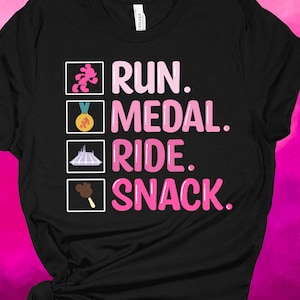 May include: Black t-shirt with pink text that reads "RUN. MEDAL. RIDE. SNACK."