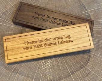 Wooden sign (magnetic) with saying