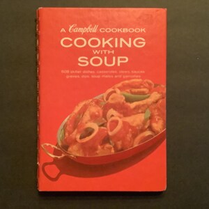 Vintage A Campbell Cook Book Cooking with Soup