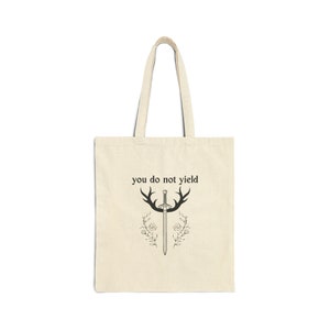 You do not Yield Throne of Glass Inspired  Cotton Canvas Tote Bag