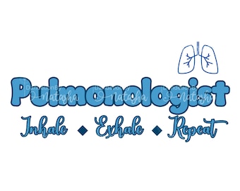 Pulmonologist Sublimation PNG Design, Pulmonology, Respiratory Therapist, Lung Specialist, Respiratory Therapy, SVG, PNG, Digital Print