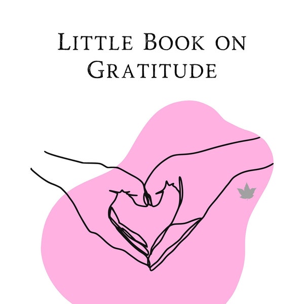 Little Book on Gratitude from an Art Therapist INSTANT DOWNLOAD - Mental Health Workbook - Digital file.