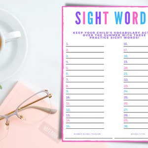 May include: A white sheet of paper with the words "SIGHT WORDS" in pink and blue, designed for children's vocabulary practice. The sheet includes numbered lines for writing sight words, with a pink border. A cup of coffee, a notebook, and glasses are on the table.
