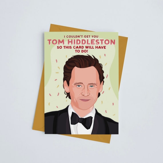 Tom Hiddleston Inspired Birthday Card Funny Birthday Card - Etsy UK Tom Hiddleston Inspired Birthday Card Funny Birthday Card - Etsy UK