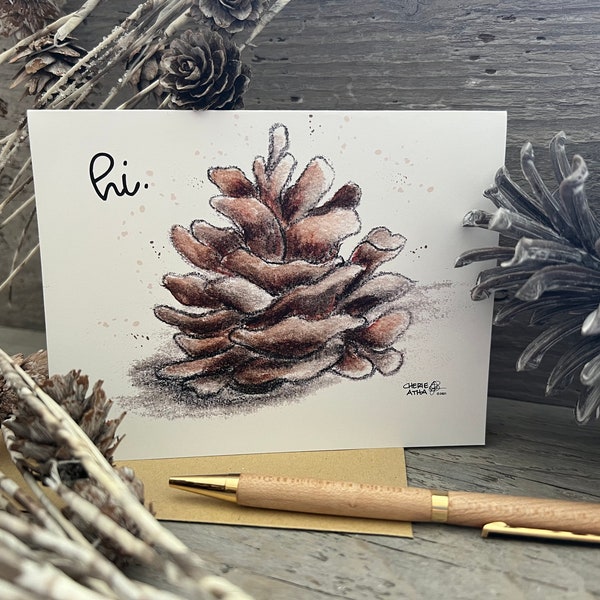 Pinecone Note Card Hi | Made from Original hand drawn painted Watercolor Art Piece | Any Occasion Blank Stationery Grandpa Chic Winter Pine