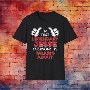 Jag är den där legendariska <namn> som alla pratar om - Personlig unisex mjuk t-shirt, examen, jul, födelsedag, anpassad t-shirt