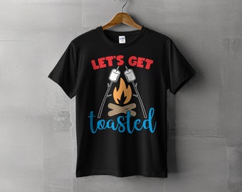 Let's Get Toasted T-Shirt, Funny Camping Shirt, Unisex Campfire Graphic Tee, Outdoor Adventure Shirt, Casual Hiking Apparel, Gift