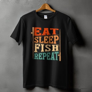 Eat Sleep Fish Repeat T-Shirt for Fishing Enthusiasts, Casual Wear Fisherman Gift, Fishing Gear, Funny Fishing Tee, Fishing apparel