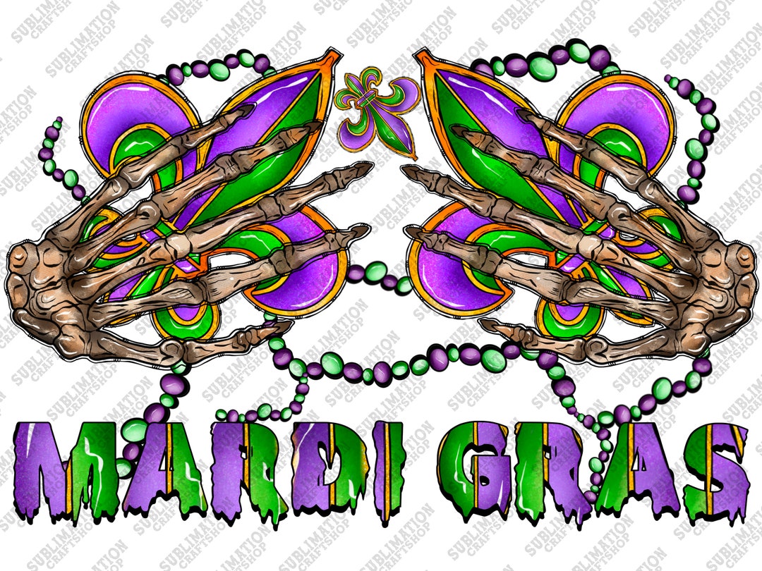 Mardi Gras Skeleton Hands Png Happy Mardi Gras Png Mardi - Etsy