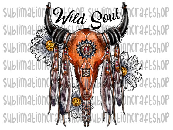 Wild Soul PNG File Cowskull PNG Feather PNG Western | Etsy