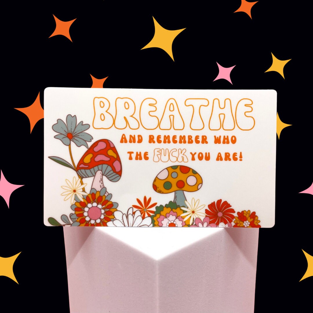 Breathe and Remember Sticker, Retro Floral, Mental Health Vinyl Sticker ...