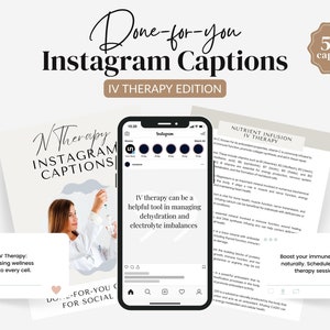 May include: A digital marketing product for Instagram featuring 500 captions for IV therapy. The image shows a phone screen with a caption about IV therapy being a helpful tool for managing dehydration and electrolyte imbalances. The image also includes a text overlay with the words "Done-for-you Instagram Captions IV Therapy Edition".