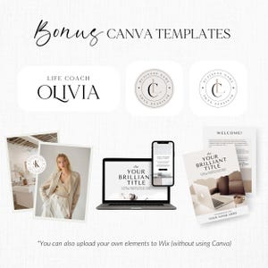 May include: A digital marketing graphic with the text "Bonus Canva Templates." The image includes a laptop, smartphone, and printed materials, all showcasing a minimalist design. The text "Life Coach Olivia" is also visible.