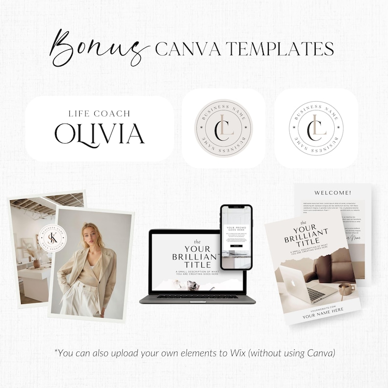 May include: A digital marketing graphic with the text "Bonus Canva Templates." The image includes a laptop, smartphone, and printed materials, all showcasing a minimalist design. The text "Life Coach Olivia" is also visible.