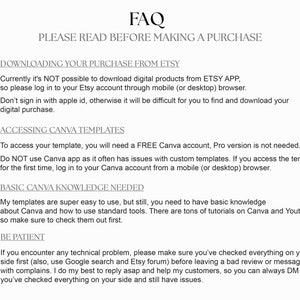 May include: FAQ: Please read before making a purchase.  This image contains text outlining important information about downloading digital products from Etsy, accessing Canva templates, and basic Canva knowledge needed.  It also emphasizes the importance of being patient and checking everything on your side before contacting the seller.