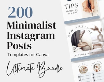 May include: A promotional image for 200 minimalist Instagram post templates for Canva. The text includes "Ultimate Bundle" in a script font. Additional graphics showcase design tips and a "New Arrival" announcement. The color palette is primarily white, blue, and black.