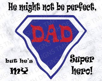 Dad SVG - Super Hero SVG - Father’s Day svg - Digital Download eps dxf png