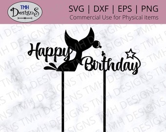 Mermaid Happy Birthday Cake Topper SVG - Birthday Cake Topper SVG Digital Download eps dxf png