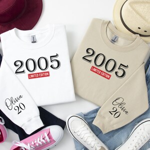 20th Birthday Sweatshirt, 2005 Limited Edition Sweatshirt, 20th birthday gift woman, Vintage year Sweat, Self Love Hoodie