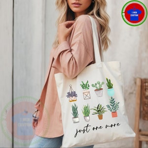Plant Mom Gift, Gift for Plant Lover, Just One More Plant Tote Bag, Plant Lover Tote Bag, Gardening Bag Gift, Crazy Plant Lady